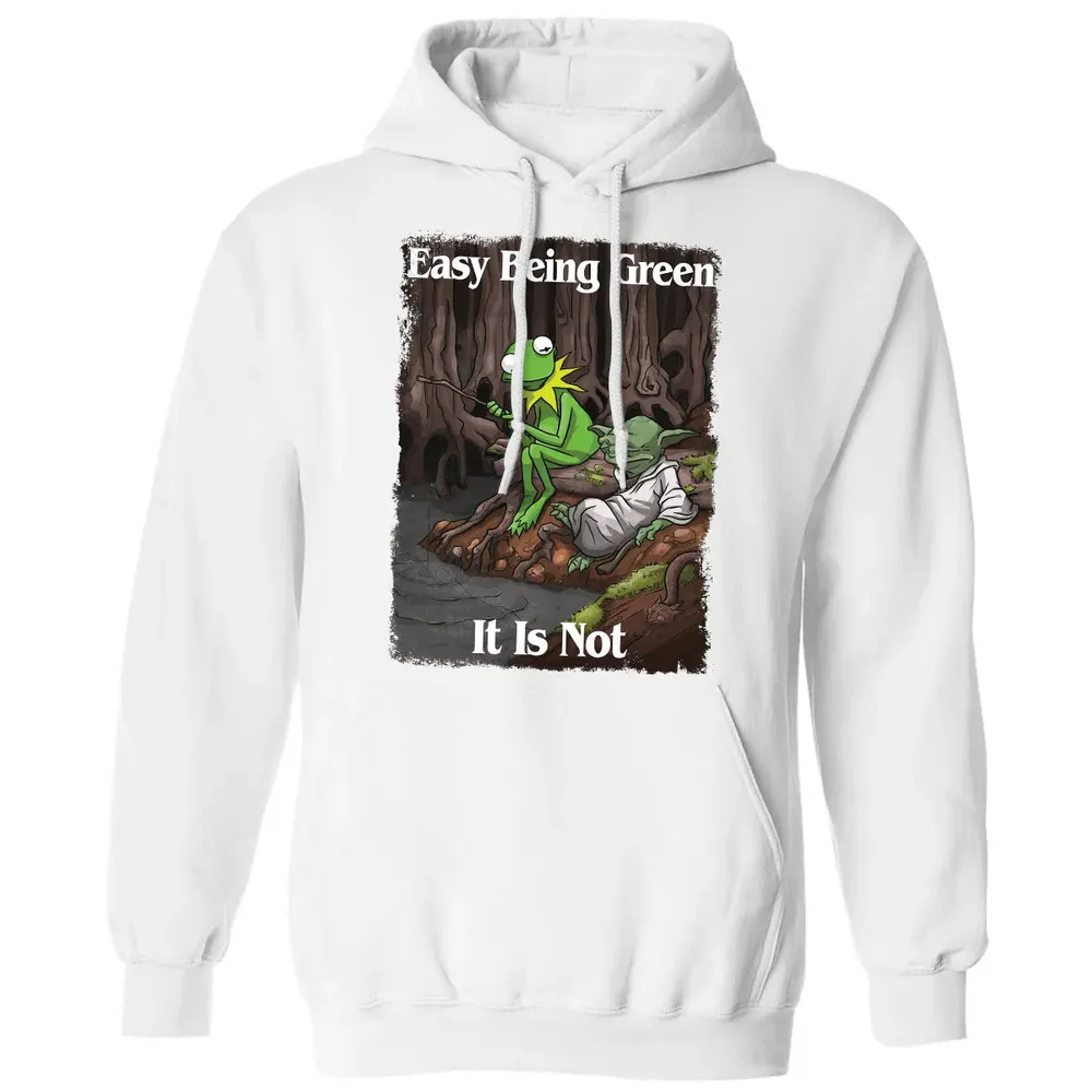 Easy Being Green It Is Not Classic Unisex Hoodie - 11
