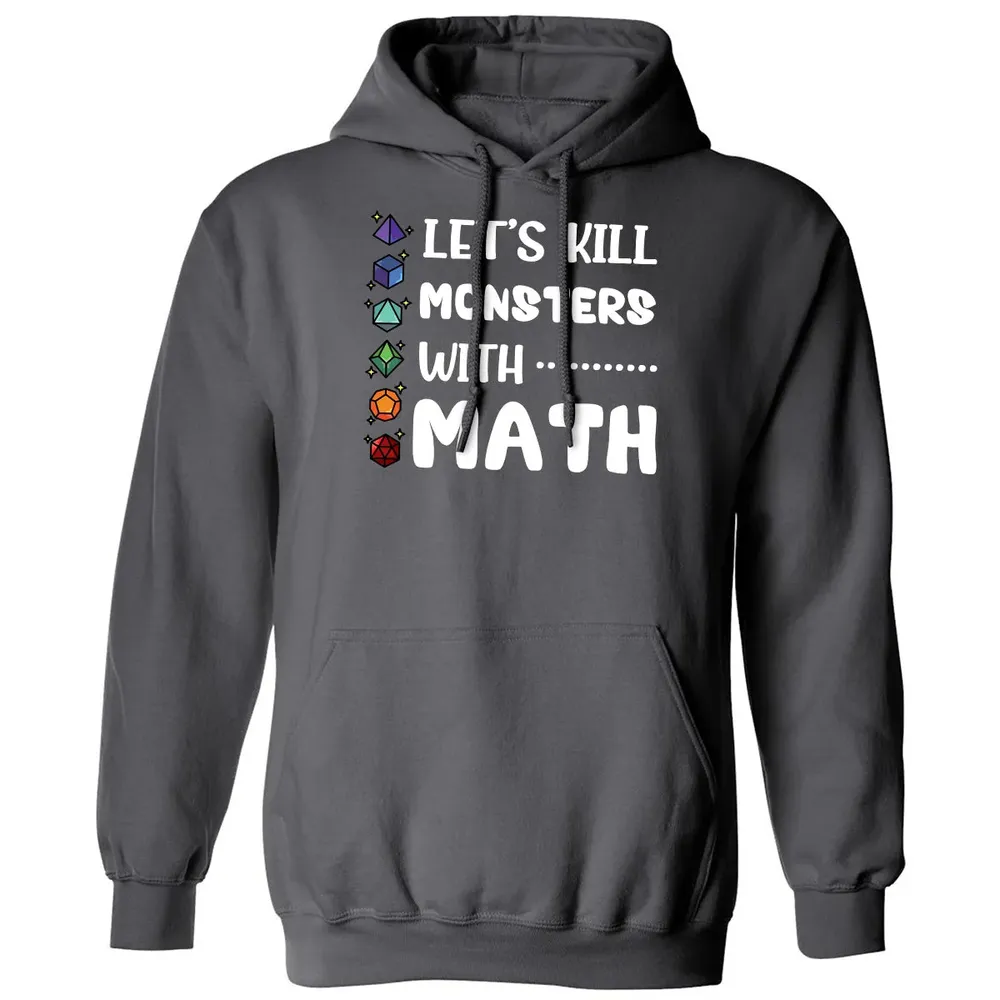 Let's Kill Monsters With Math Classic Unisex Hoodie - 7