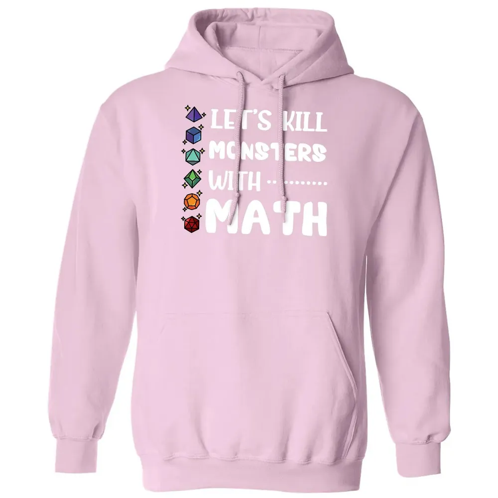Let's Kill Monsters With Math Classic Unisex Hoodie - 3