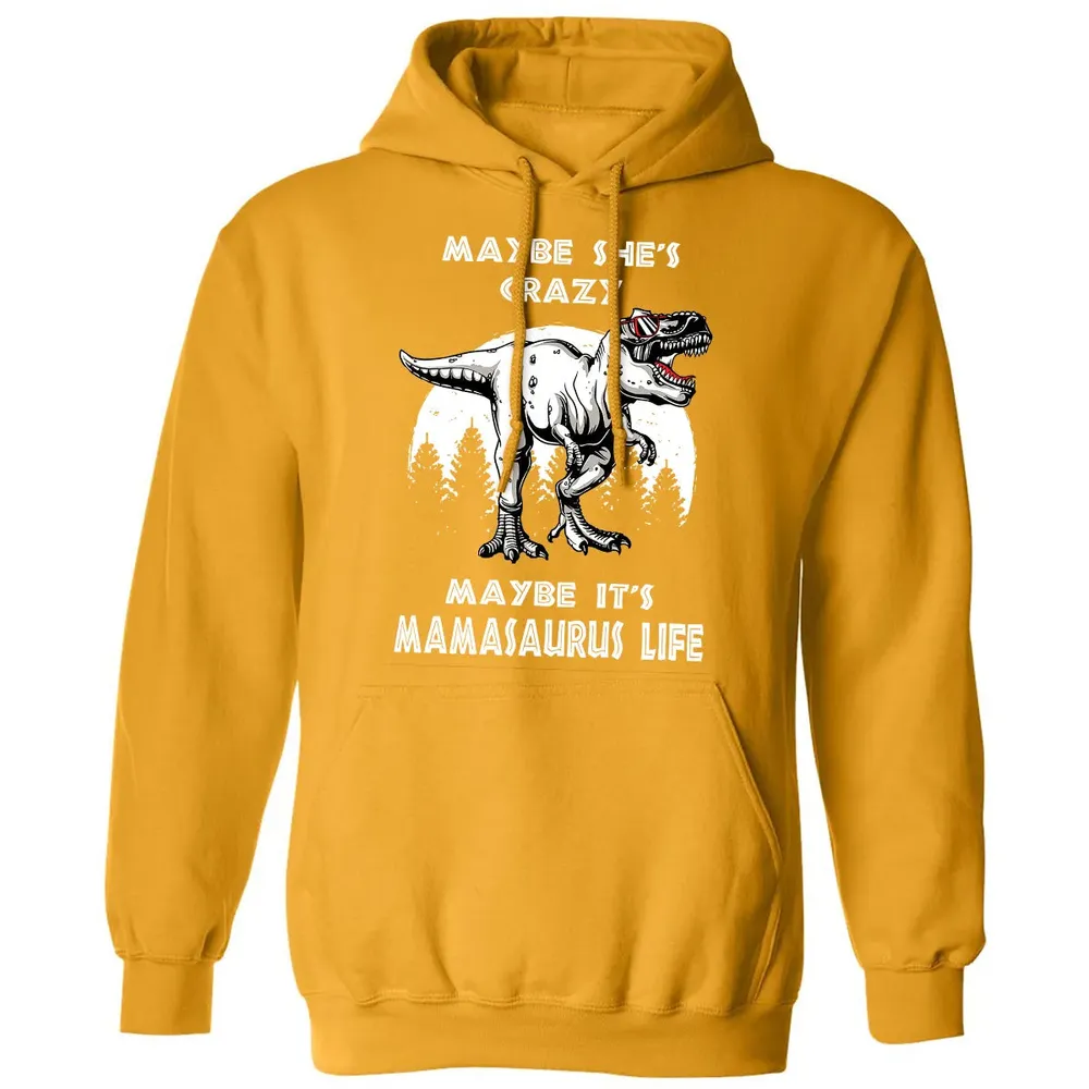 Maybe It's Mamasaurus Life Classic Unisex Hoodie - 12
