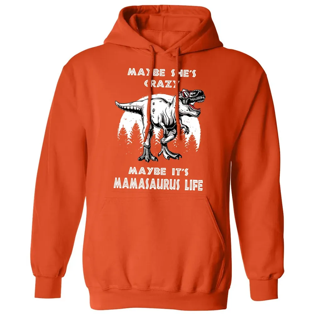 Maybe It's Mamasaurus Life Classic Unisex Hoodie - 10