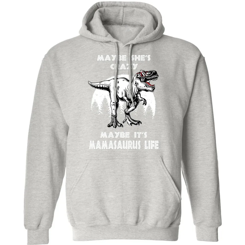 Maybe It's Mamasaurus Life Classic Unisex Hoodie - 8