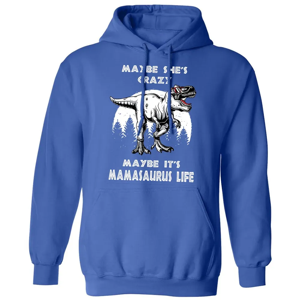 Maybe It's Mamasaurus Life Classic Unisex Hoodie - 9