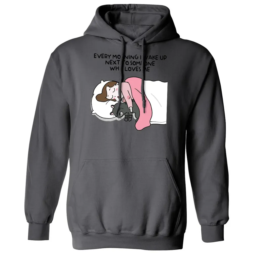 Wake Up Next To Someone Who Loves Me Classic Unisex Hoodie - 7