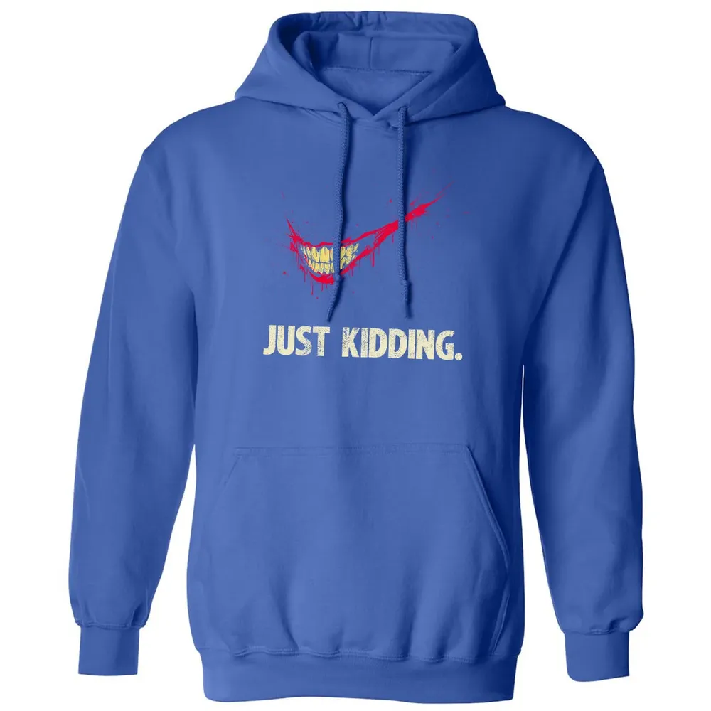 Just Kidding Classic Unisex Hoodie - 9