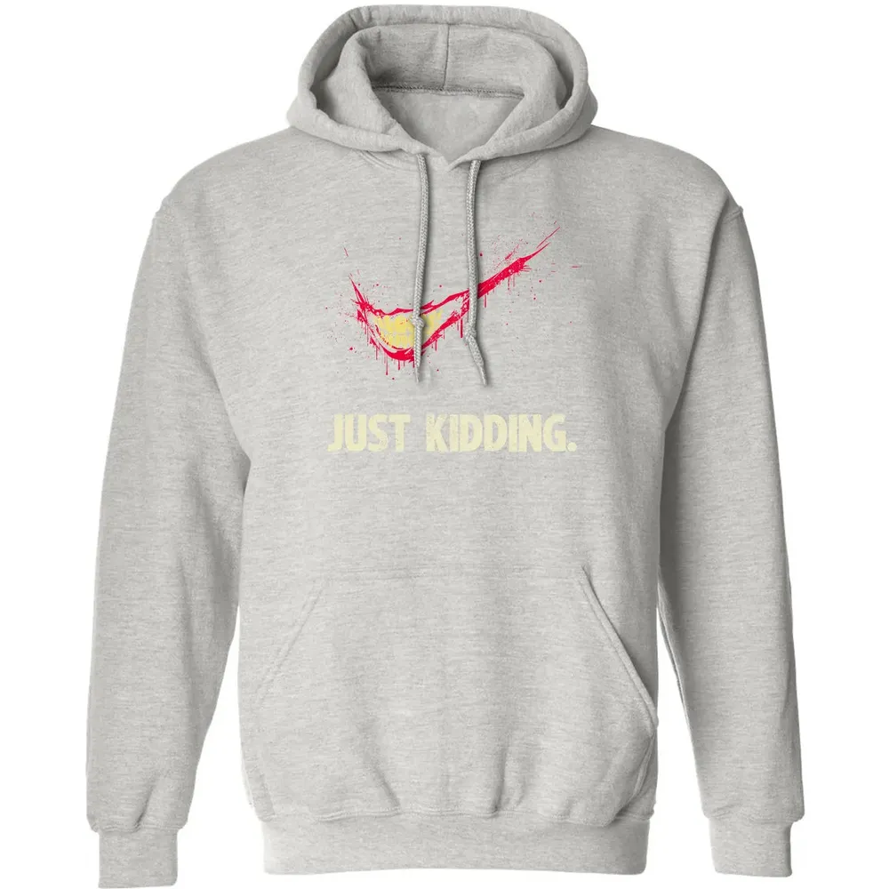 Just Kidding Classic Unisex Hoodie - 8