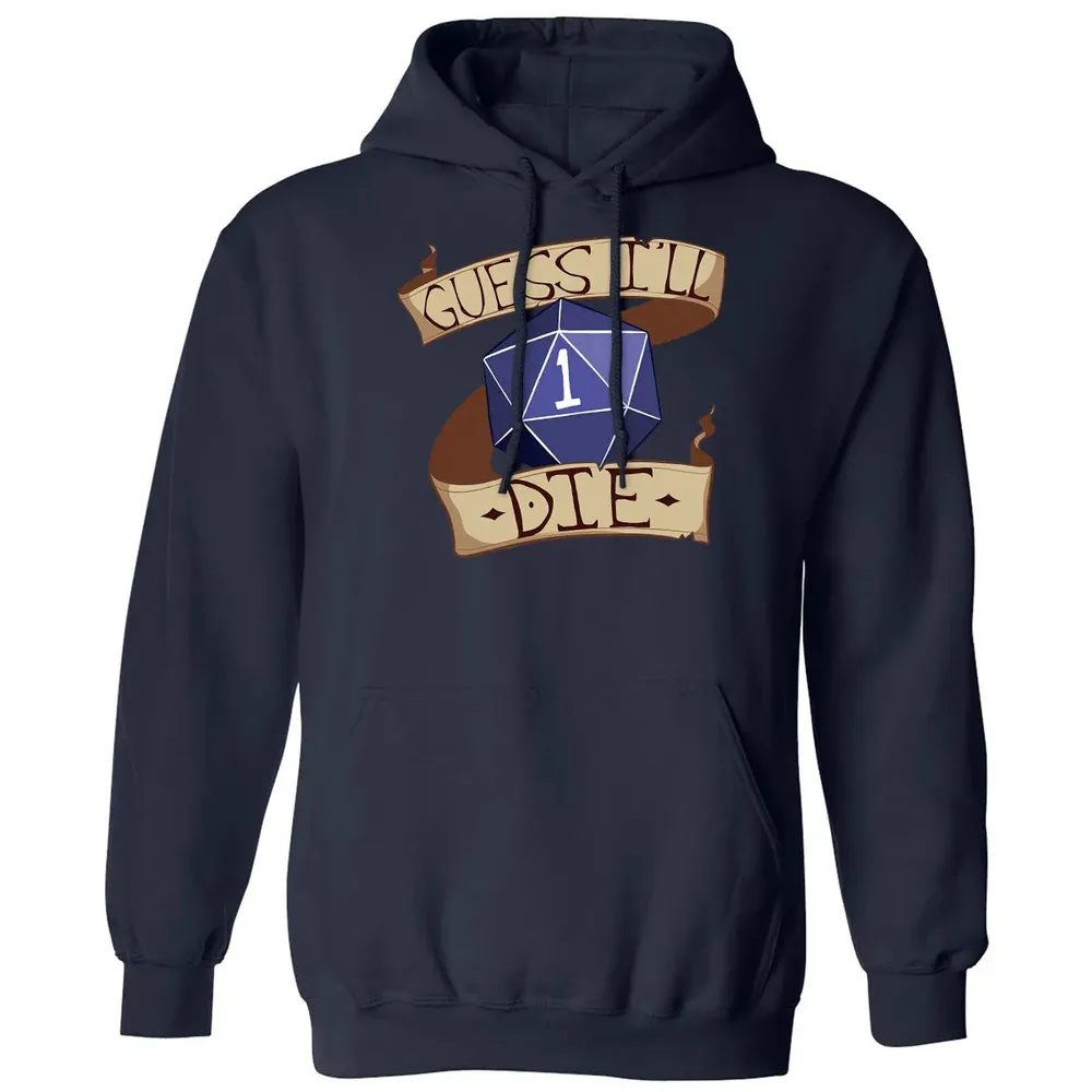 Guess I ll Die Classic Unisex Hoodie - 2