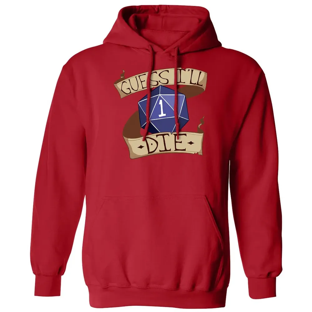 Guess I ll Die Classic Unisex Hoodie - 5