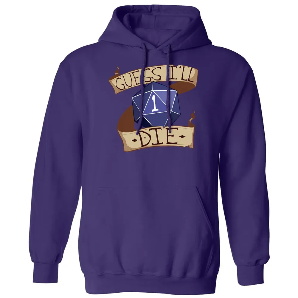 Guess I ll Die Classic Unisex Hoodie - 6