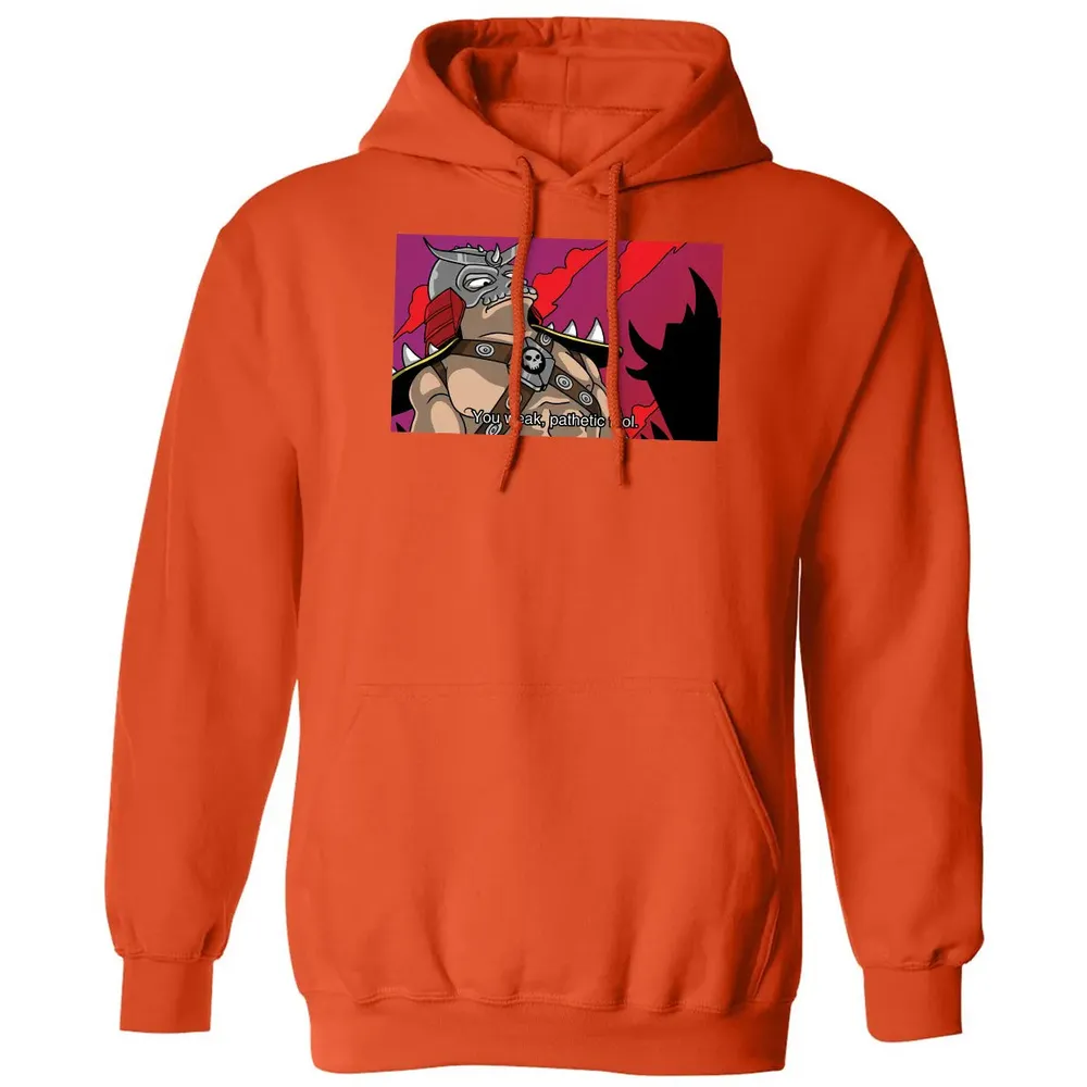You Weak Pathetic Fool Classic Unisex Hoodie - 10