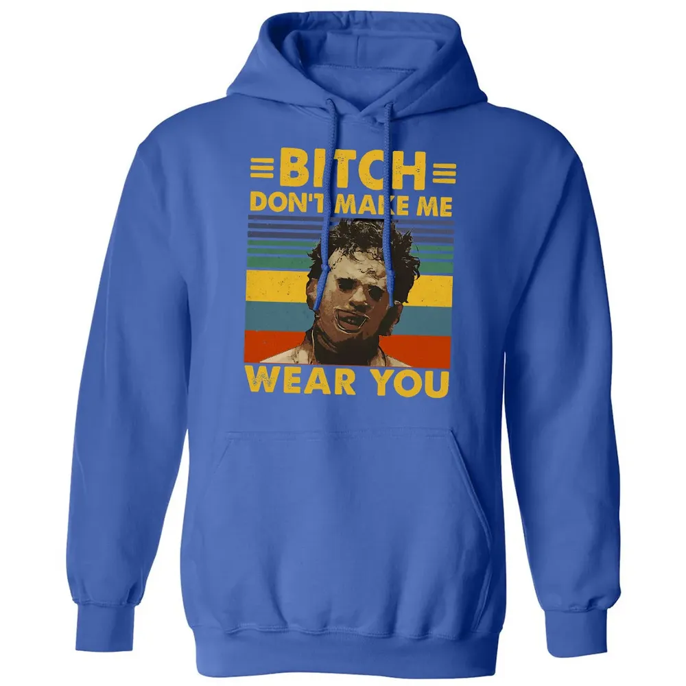 Don't Make Me Wear You Classic Unisex Hoodie - 9