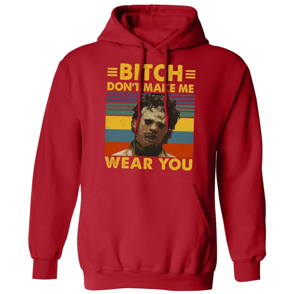 Don't Make Me Wear You Classic Unisex Hoodie - 5