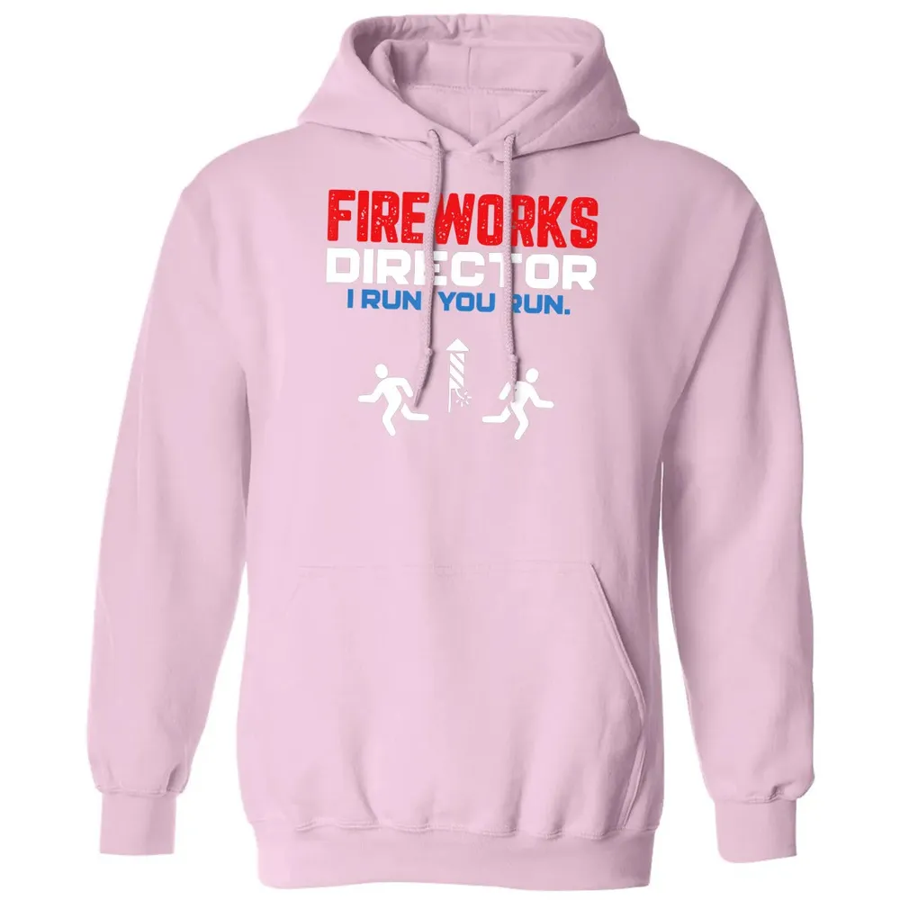 Fireworks Director I Run You Run Patriotic Funny 4th Of July Classic Unisex Hoodie - 3