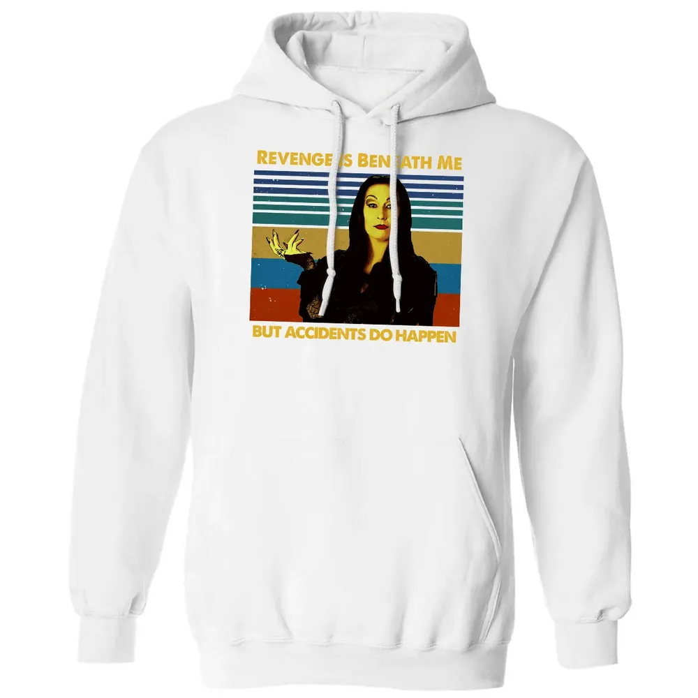 Revenge Is Beneath Me Classic Unisex Hoodie - 11