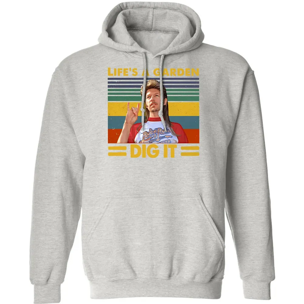 Life's A Garden Dig it Classic Unisex Hoodie - 8