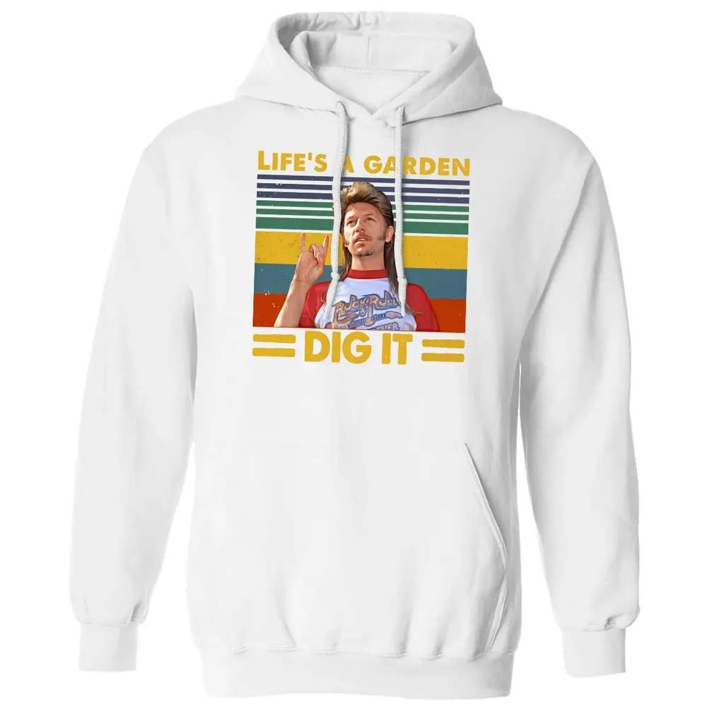 Life's A Garden Dig it Classic Unisex Hoodie - 11