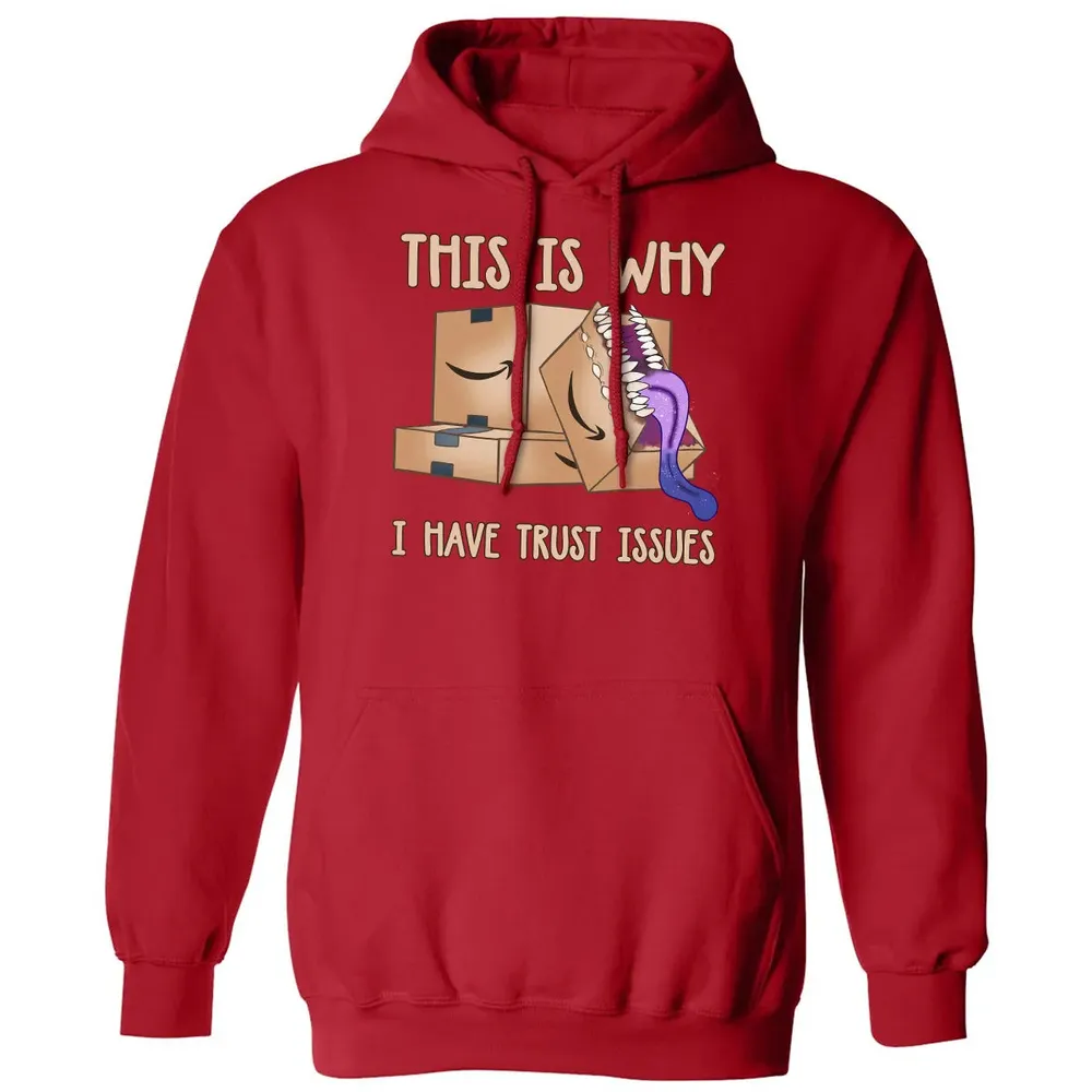 This Is Why I Have Trust Issues Classic Unisex Hoodie - 5