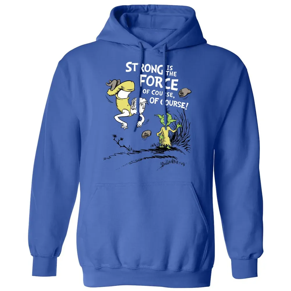Strong is The Force of Course Classic Unisex Hoodie - 9