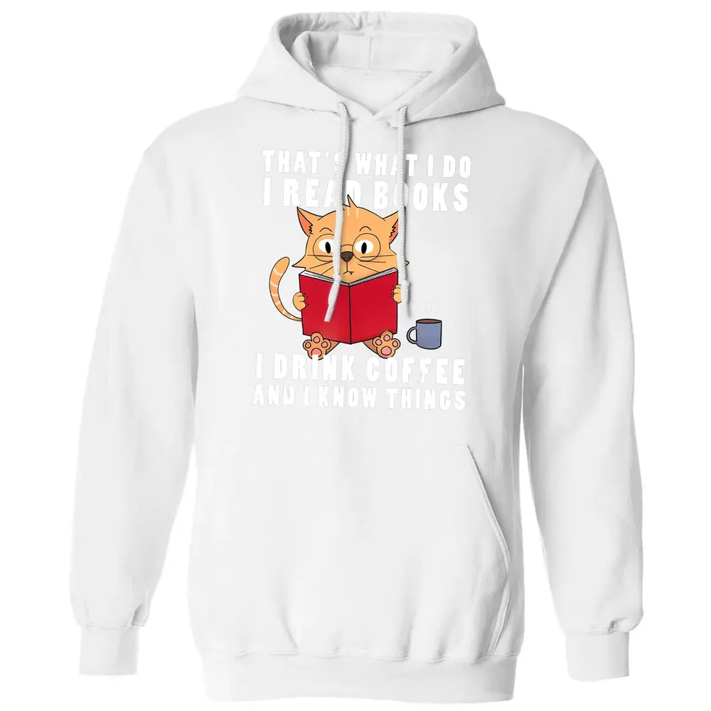 That's What I Do I Read Books I Drink Coffee Book Cat Lover Classic Unisex Hoodie - 11