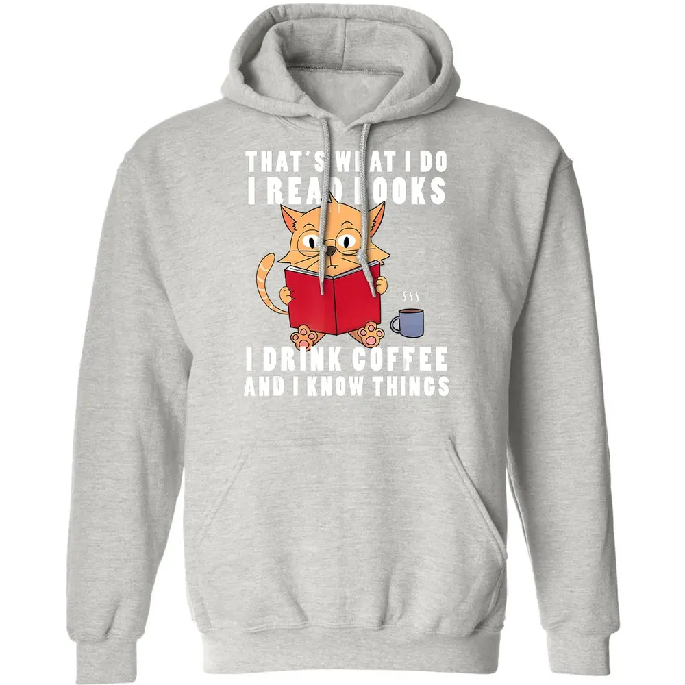 That's What I Do I Read Books I Drink Coffee Book Cat Lover Classic Unisex Hoodie - 8
