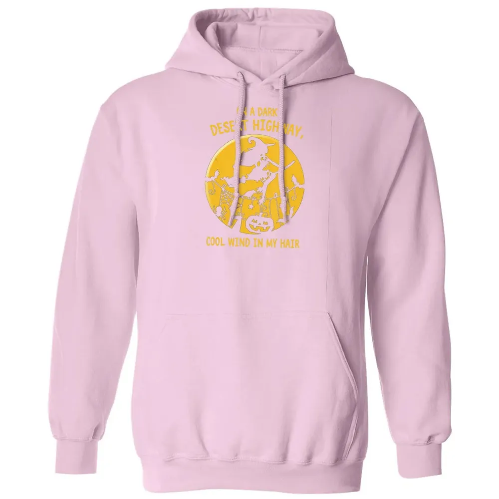On A Dark Desert Highway Witch Cool Wind Halloween Classic Unisex Hoodie - 3