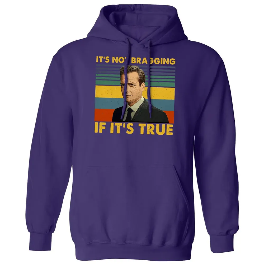 It's Not Bragging If It's True Classic Unisex Hoodie - 6