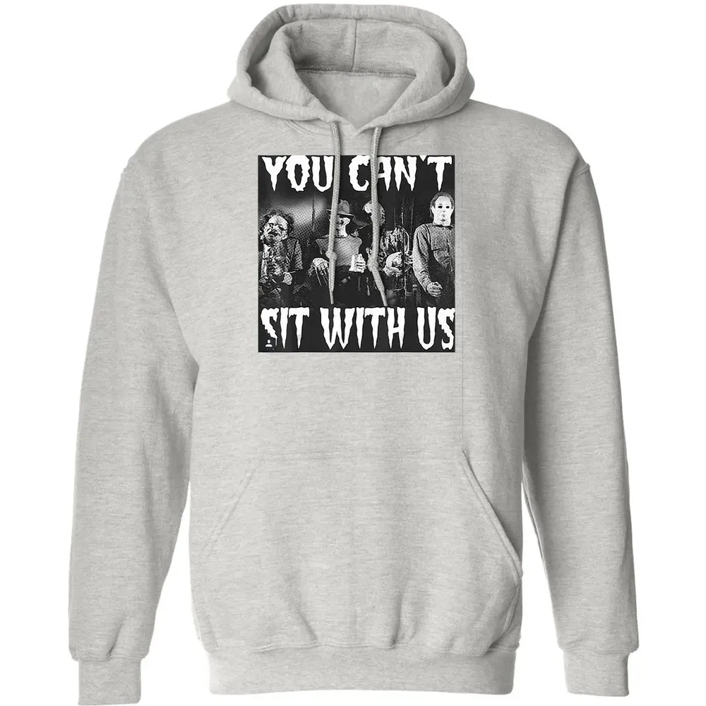 you can't sit with us funny halloween horror Classic Unisex Hoodie - 8