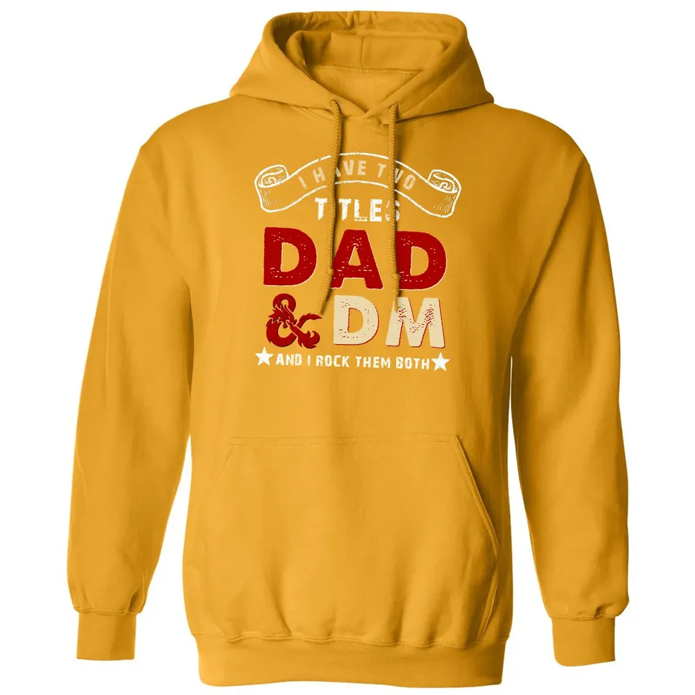 I Have Two Titles Dad & DM Classic Unisex Hoodie - 12