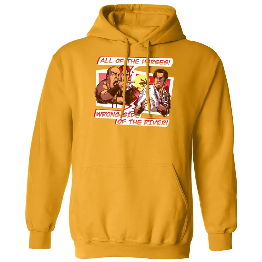 All Of The Horses! Wrong Side Of The River! Classic Unisex Hoodie - 12