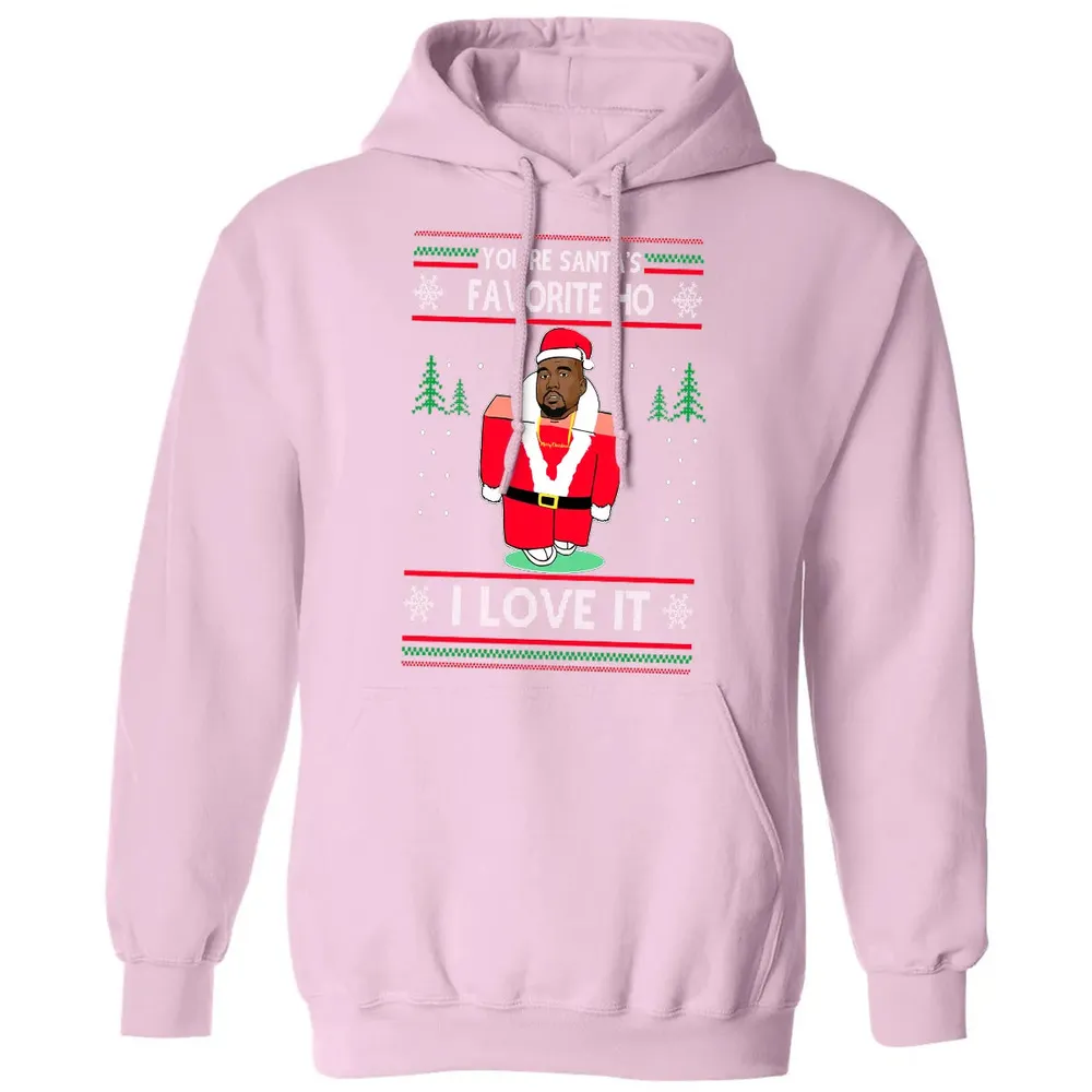 You're santa's favorite ho I love it Classic Unisex Hoodie - 3