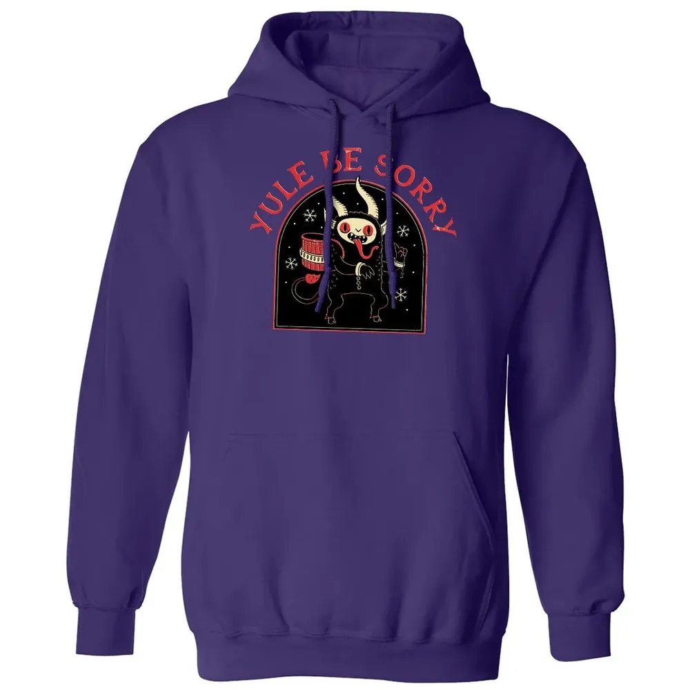 Yule Be Sorry Classic Unisex Hoodie - 6