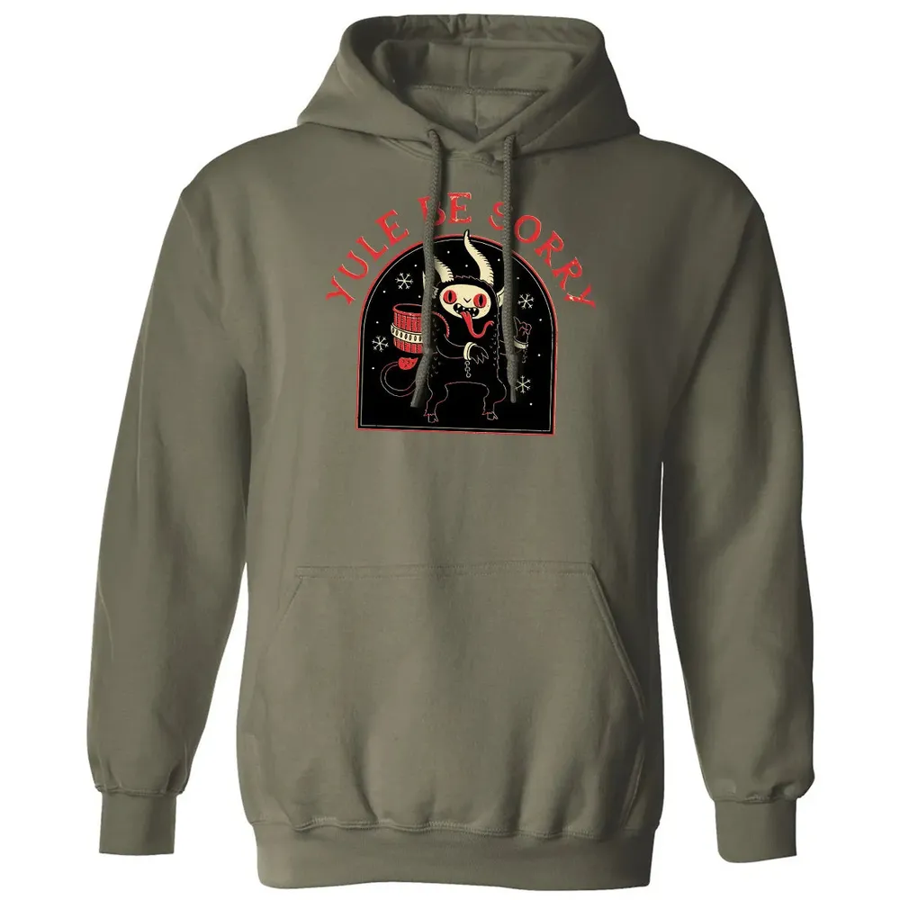 Yule Be Sorry Classic Unisex Hoodie - 4
