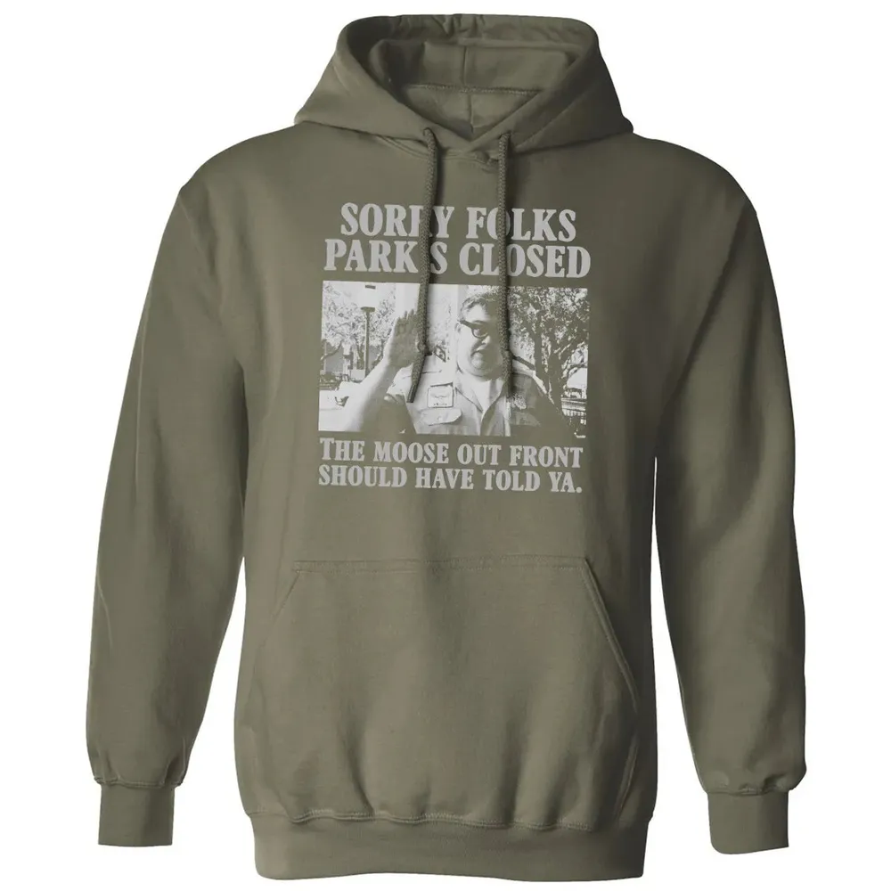 Sorry Folks Parks Closed Classic Unisex Hoodie - 4