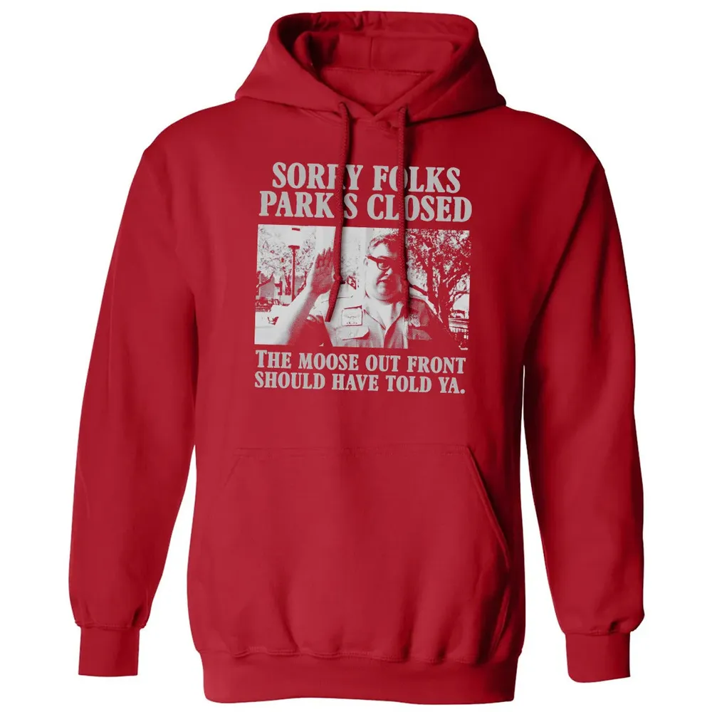 Sorry Folks Parks Closed Classic Unisex Hoodie - 5