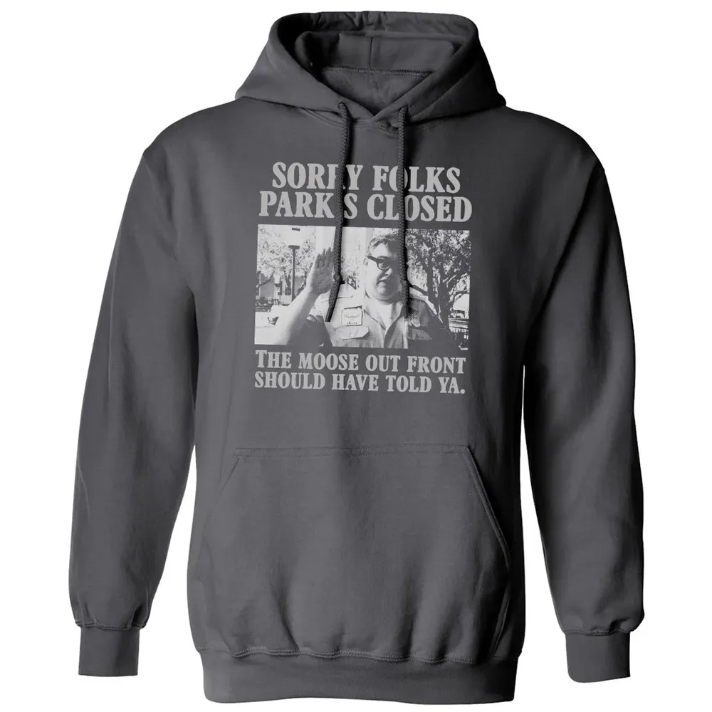 Sorry Folks Parks Closed Classic Unisex Hoodie - 7