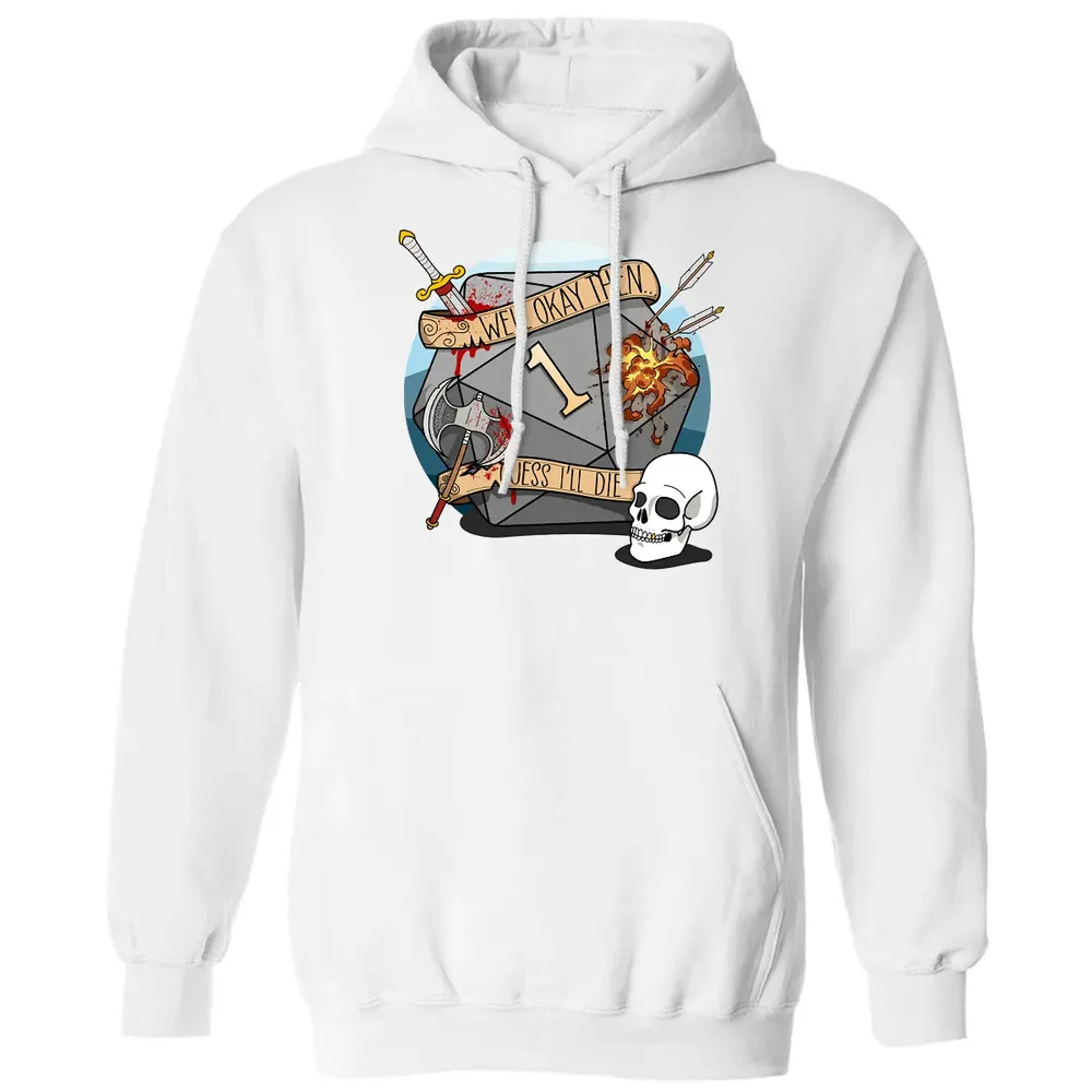 Guess I ll Die   2 Classic Unisex Hoodie - 11