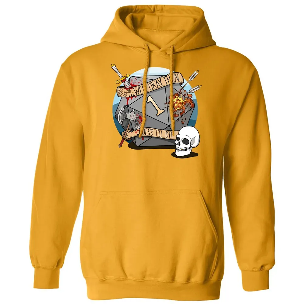 Guess I ll Die   2 Classic Unisex Hoodie - 12