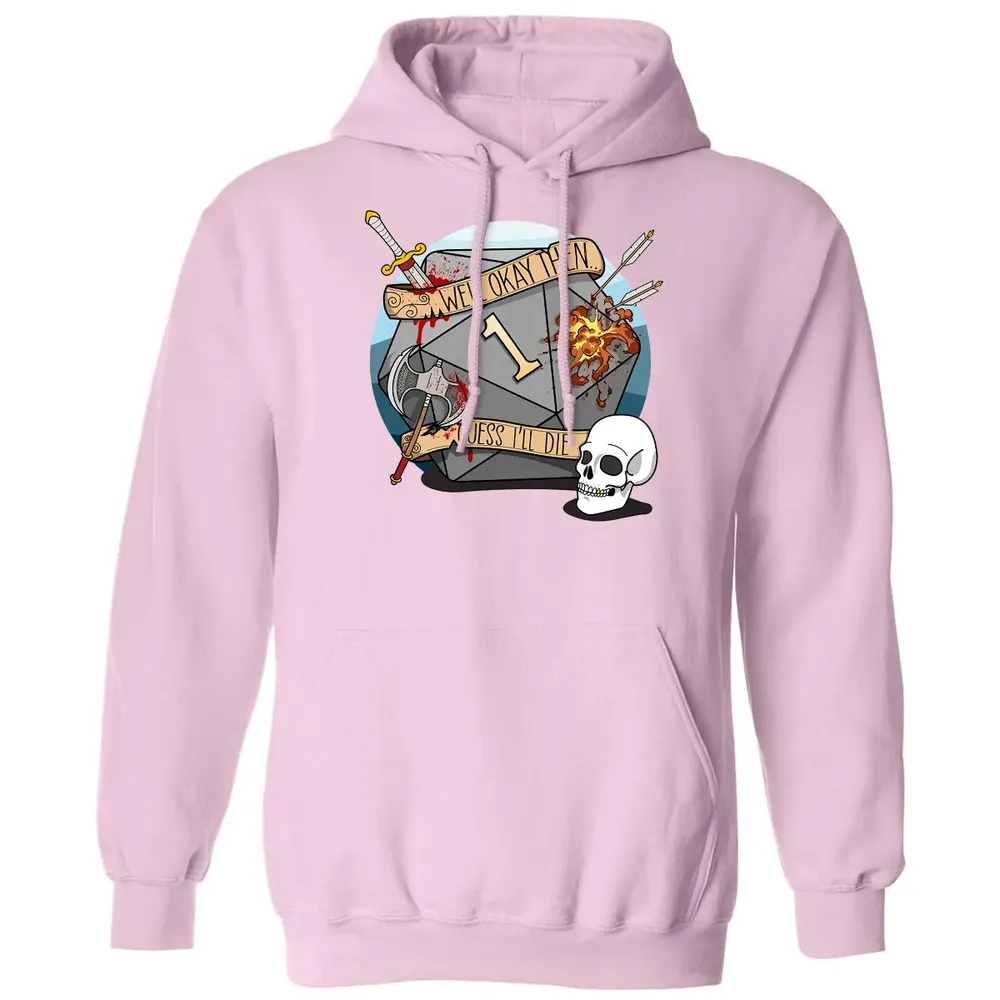 Guess I ll Die   2 Classic Unisex Hoodie - 3