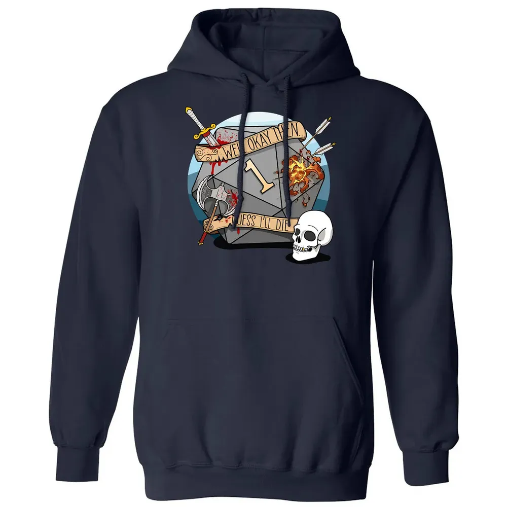Guess I ll Die   2 Classic Unisex Hoodie - 2