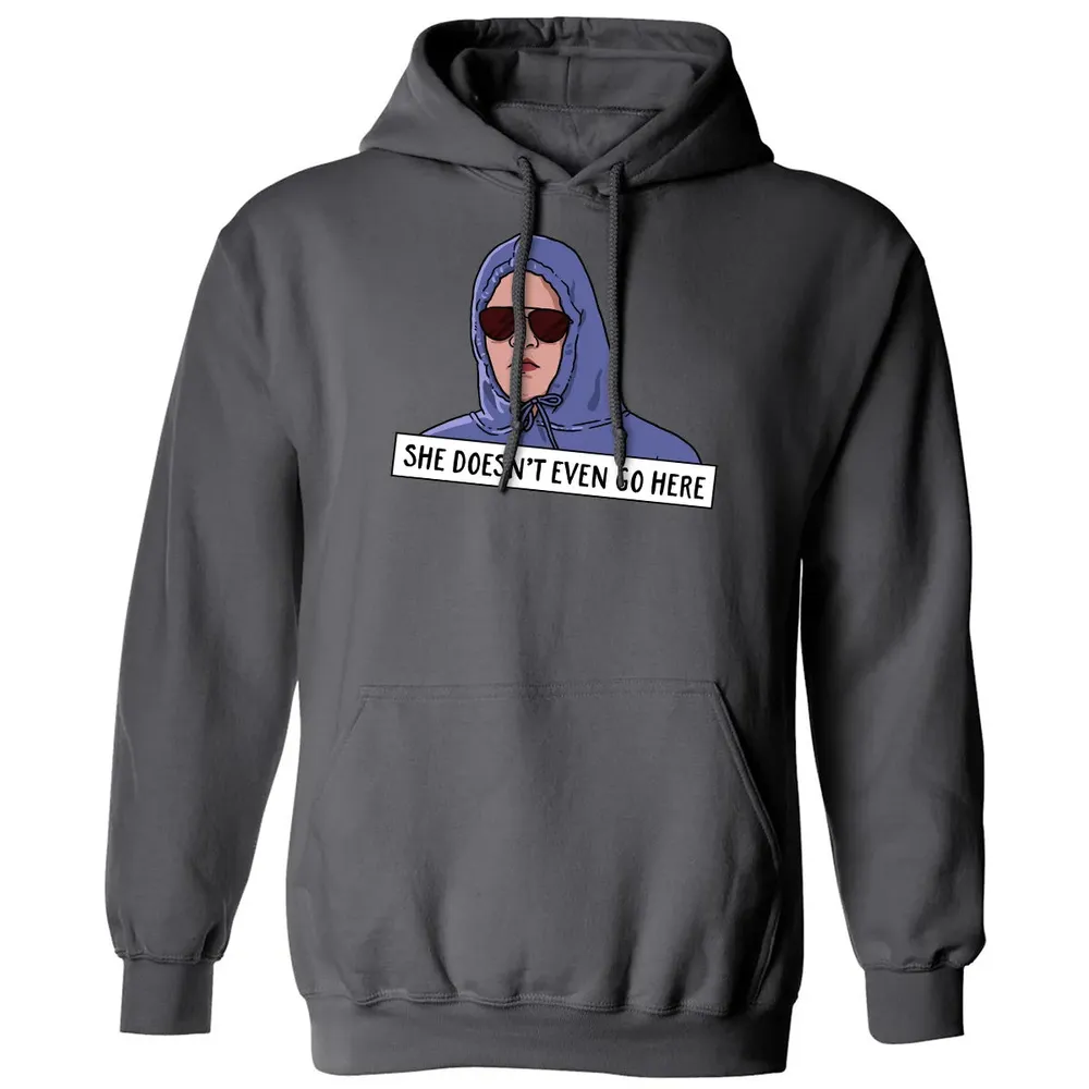She Doesn't Even Go Here Classic Unisex Hoodie - 7