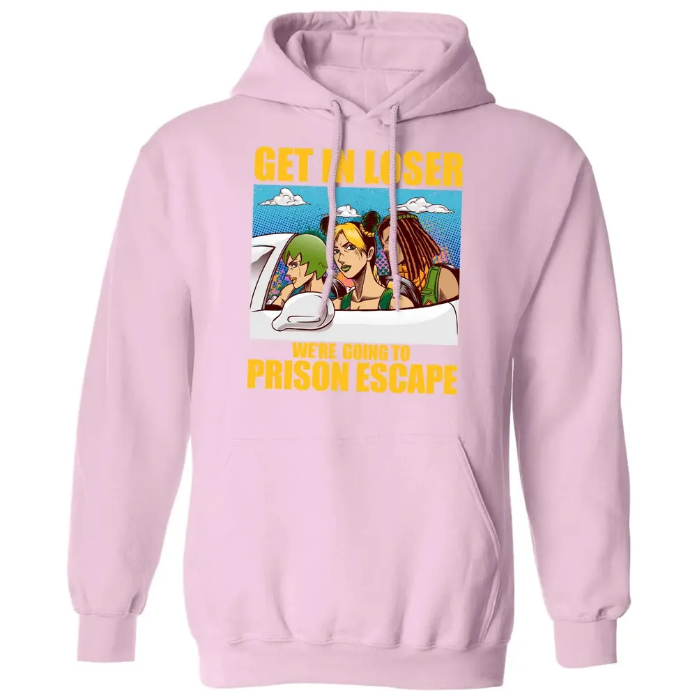 Get In Loser We're Going To Prison Escape Classic Unisex Hoodie - 3