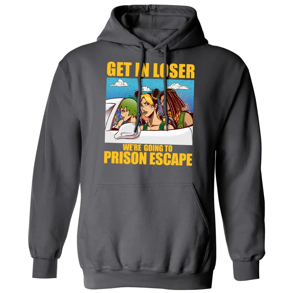 Get In Loser We're Going To Prison Escape Classic Unisex Hoodie - 7