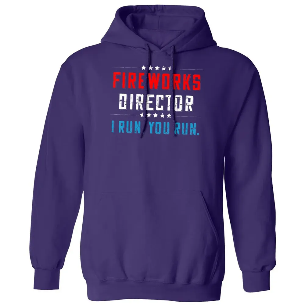 4th Of July Fireworks Director I Run You Run Classic Unisex Hoodie - 6