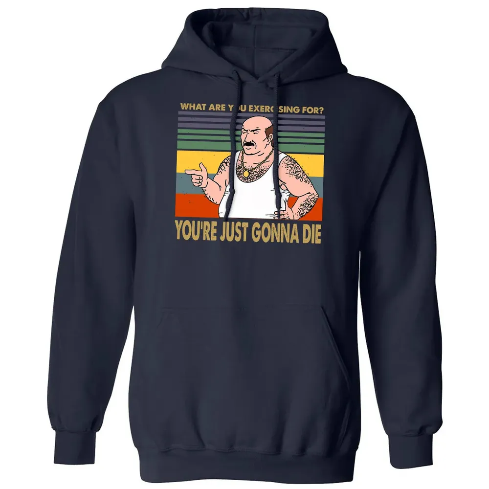 What Are You Exercising For Classic Unisex Hoodie - 2