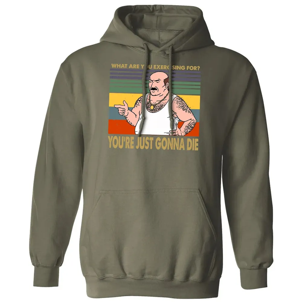 What Are You Exercising For Classic Unisex Hoodie - 4