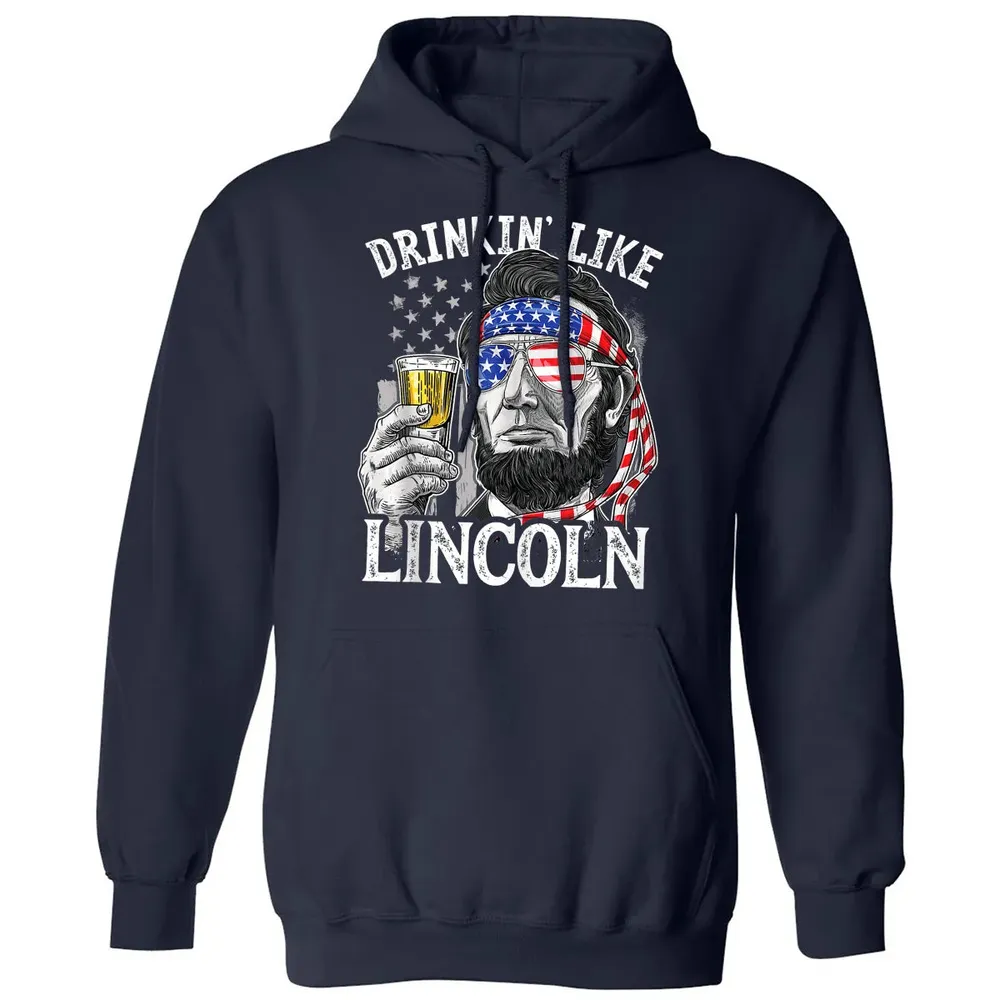 Drinking Like Lincoln 4th of July Men Abraham Merica Flag Classic Unisex Hoodie - 2