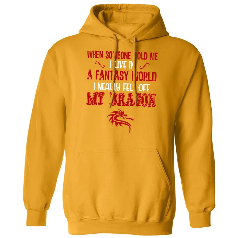 I Live In A Fantasy World Classic Unisex Hoodie - 12