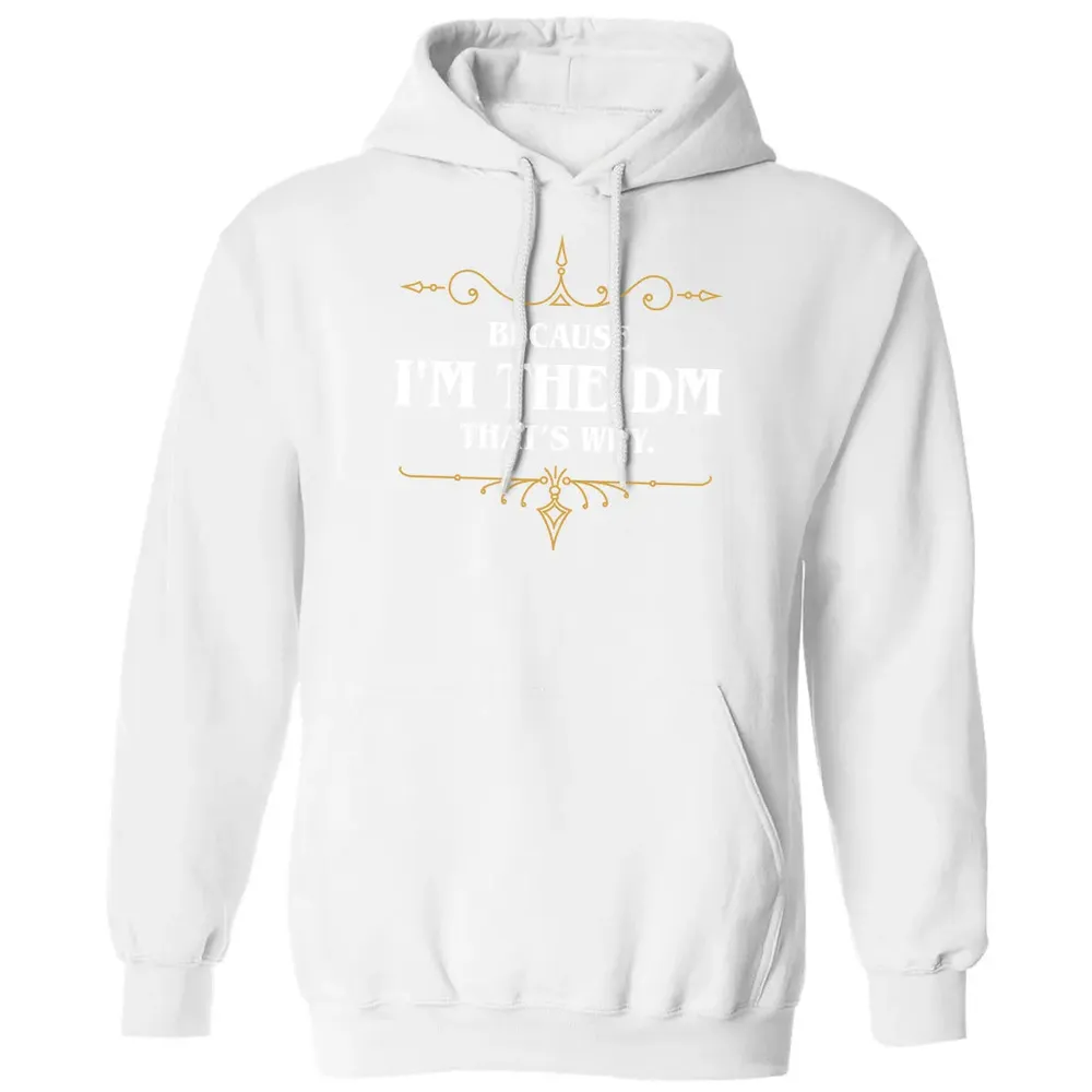 Because I m the Master That s Why Classic Unisex Hoodie - 11