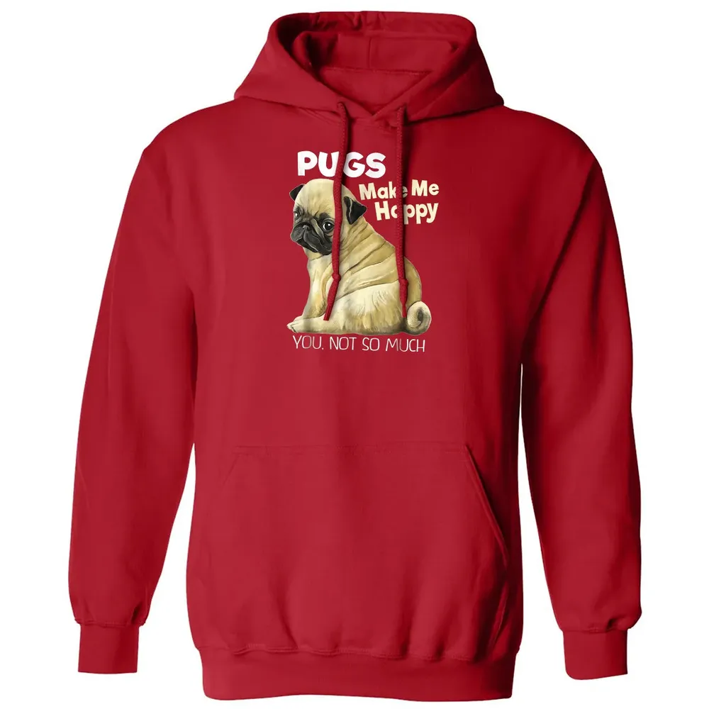 Pug    Funny  Pugs Make Me Happy You Not So Much Classic Unisex Hoodie - 5