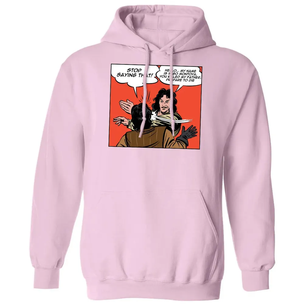 Stop Saying Hello Classic Unisex Hoodie - 3